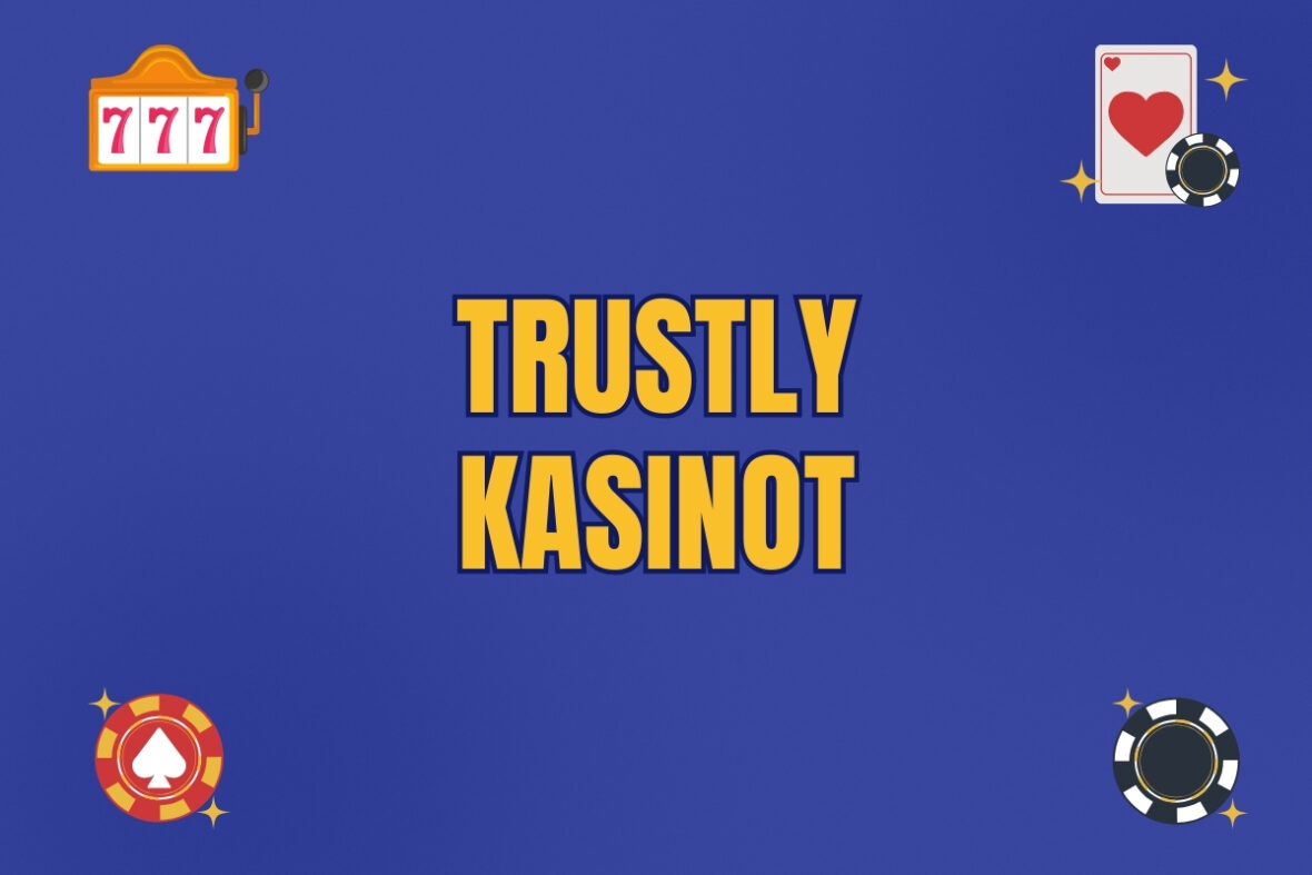 trustly kasinot