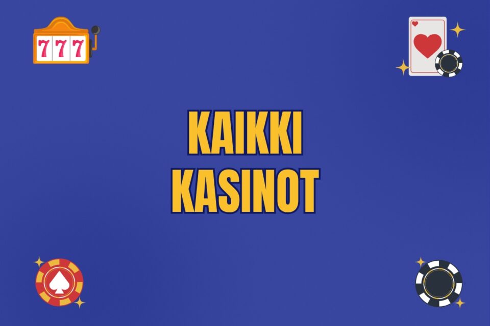 kaikki kasinot