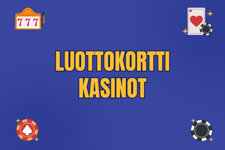 luottokortti kasinot