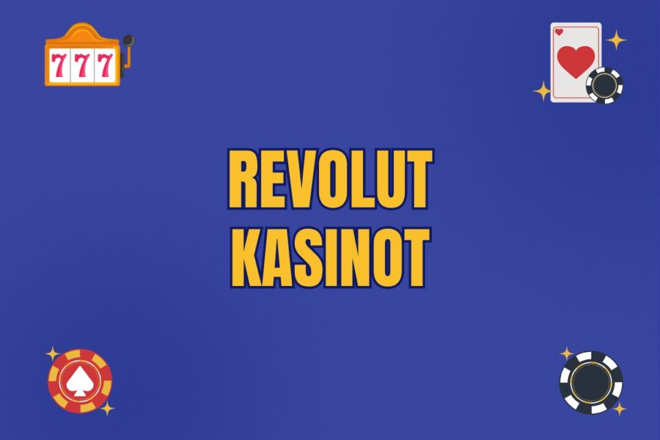revolut kasinot