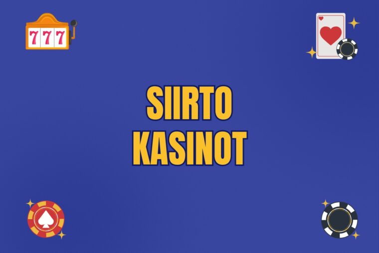 siirto kasinot