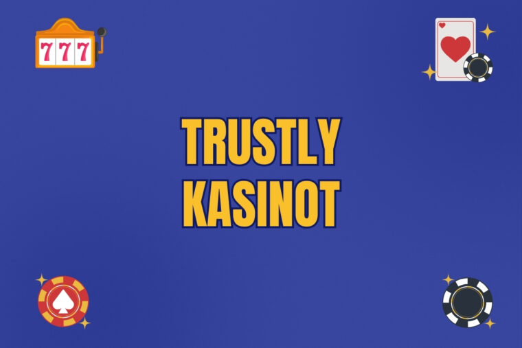 trustly kasinot