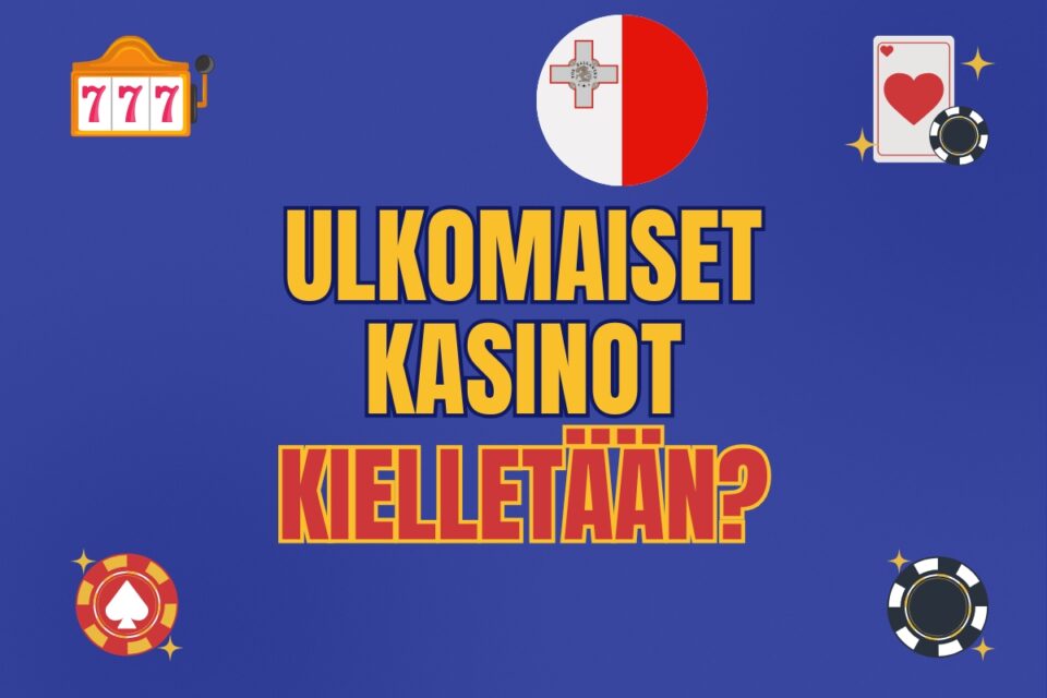ulkomaiset kasinot kielletään