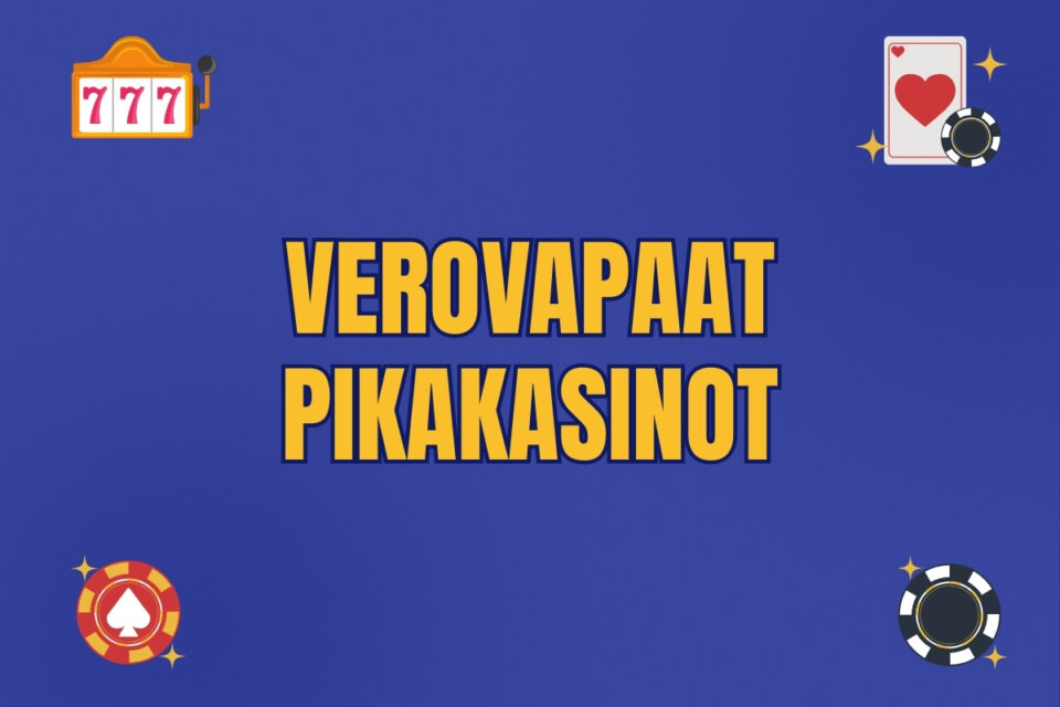 verovapaat pikakasinot